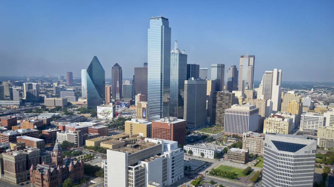 Dallas – More Growth Than You Can Shake a Stick At